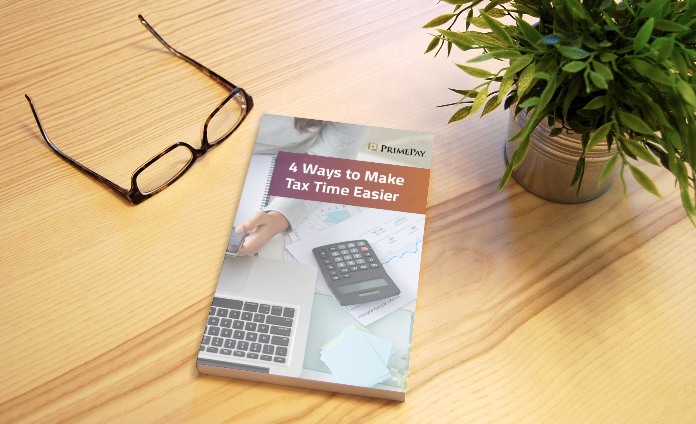 4 Ways to Make Tax Time Easier